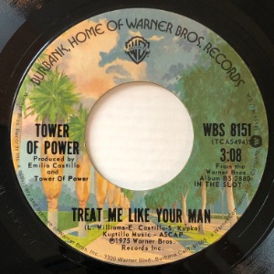 Tower Of Power - Treat Me Like Your Man / The Soul Of A Child