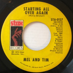 Mel And Tim - Starting All Over Again / It Hurts To Want It So Bad