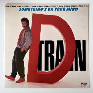 D Train - Something&#039;s On Your Mind
