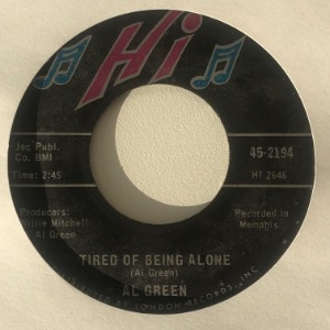Al Green - Tired Of Being Alone / Get Back Baby