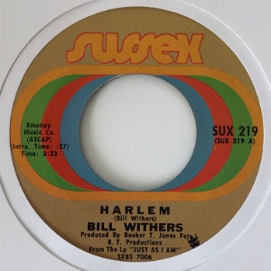 Bill Withers - Harlem / Ain&#039;t No Sunshine