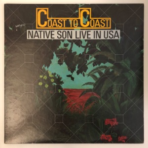 Native Son - Coast To Coast (Live In USA)