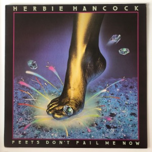 Herbie Hancock - Feets Don&#039;t Fail Me Now
