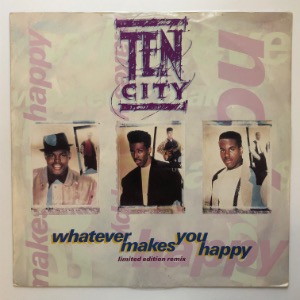 Ten City - Whatever Makes You Happy