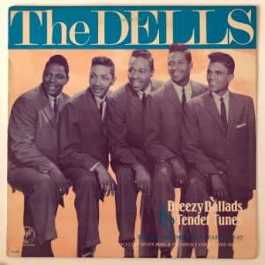 The Dells - Breezy Ballads &amp; Tender Tunes