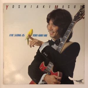 Yoshiaki Masuo - The Song Is You And Me