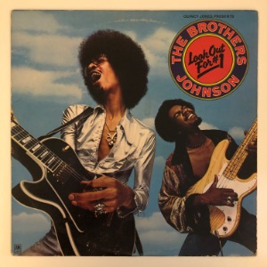 The Brothers Johnson - Look Out For #1