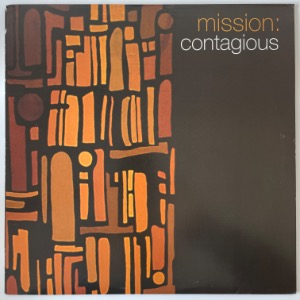 Mission: - Contagious