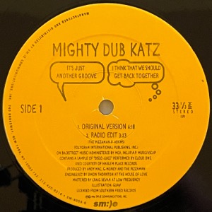 Mighty Dub Katz - It&#039;s Just Another Groove (I Think That We Should Get Back Together)