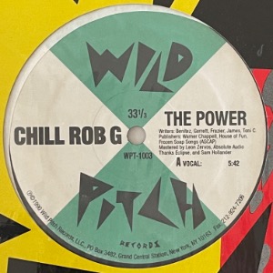 Chill Rob G - The Power