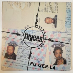 Fugees (Refugee Camp) - Fu-Gee-La