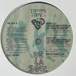 De La Soul - Buddy / Ghetto Thang