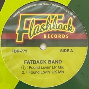 Fatback Band / King Tim III - I Found Lovin&#039; / Personality Jock
