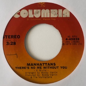 Manhattans - There&#039;s No Me Without You / I&#039;m Not A Run Around