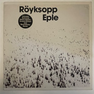 Röyksopp ‎- Eple