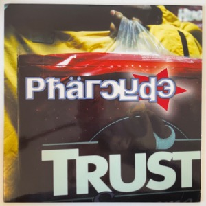 Pharcyde - Trust