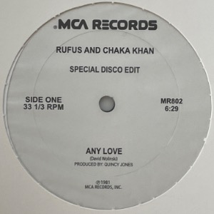 Rufus And Chaka Khan - Any Love / I Know You, I Live You