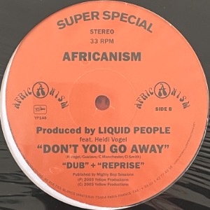 Africanism By Liquid People Feat. Heidi Vogel - Don&#039;t You Go Away