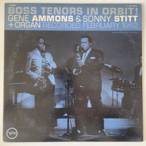 Gene Ammons &amp; Sonny Stitt - Boss Tenors In Orbit!