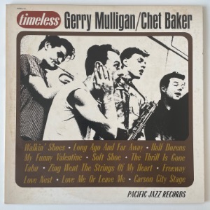 Gerry Mulligan &amp; Chet Baker - Timeless