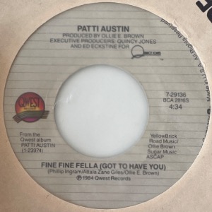 Patti Austin - Fine Fine Fella (Got To Have You) / All Behind Us Now