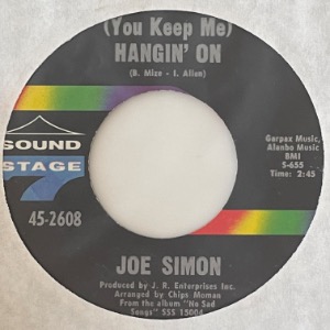Joe Simon - (You Keep Me) Hangin&#039; On / Long Hot Summer