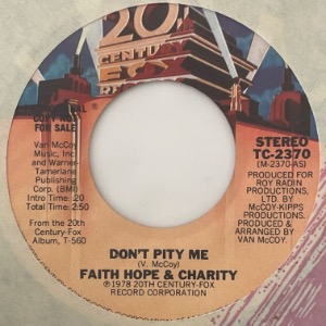 Faith, Hope &amp; Charity - Don&#039;t Pity Me