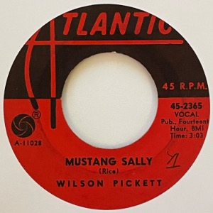 Wilson Pickett - Mustang Sally / Three Time Loser