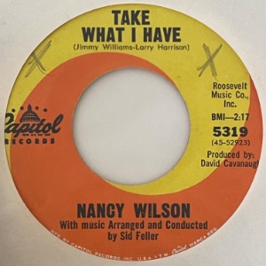 Nancy Wilson - And Satisfy / Take What I Have