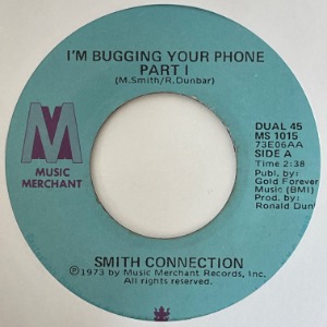 Smith Connection - I&#039;m Bugging Your Phone
