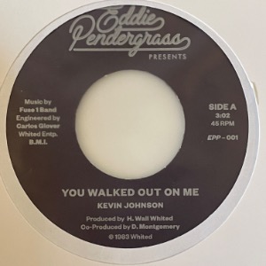 Kevin Johnson - You Walked Out On Me
