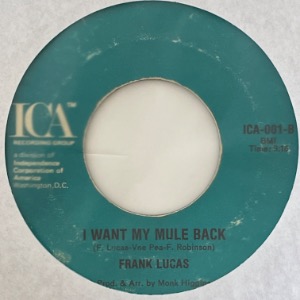 Frank Lucas - Good Thing Man / I Want My Mule Back