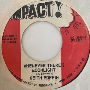 Keith Poppin - Whenever There&#039;s Moonlight