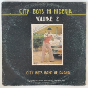 City Boys Band Of Ghana - City Boys In Nigeria - Volume 2