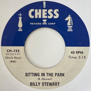 Billy Stewart - Sitting In The Park / Reap What You Sow
