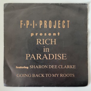 F.P.I. Project Featuring Sharon Dee Clarke - Rich In Paradise &quot;Going Back To My Roots&quot;