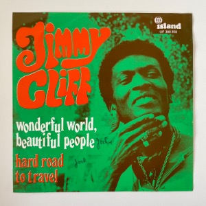 Jimmy Cliff - Wonderful World, Beautiful People / Hard Road To Travel