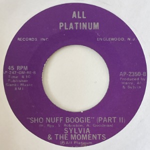 Sylvia &amp; The Moments - Sho Nuff Boogie