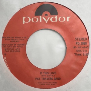 Pat Travers Band - Is This Love