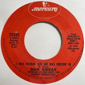 Don Covay - I Was Checkin&#039; Out She Was Checkin&#039; In / Money (That&#039;s What I Want)
