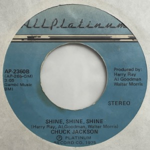 Chuck Jackson - I&#039;m Needing You, Wanting You / Shine, Shine, Shine