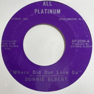 Donnie Elbert - Where Did Our Love Go / That&#039;s If You Love M
