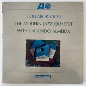 The Modern Jazz Quartet With Laurindo Almeida - Collaboration