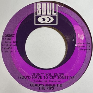 Gladys Knight &amp; The Pips - Didn&#039;t You Know (You&#039;d Have To Cry Sometime) / Keep An Eye