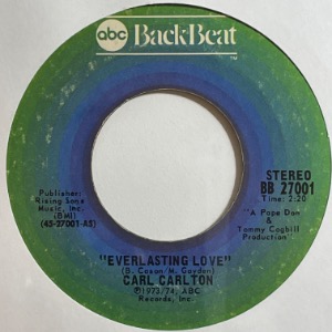 Carl Carlton - Everlasting Love / I Wanna Be Your Main Squeeze