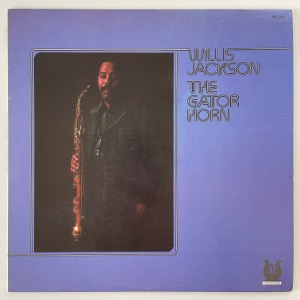 Willis Jackson - The Gator Horn
