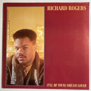 Richard Rogers - (I&#039;ll Be Your) Dream Lover