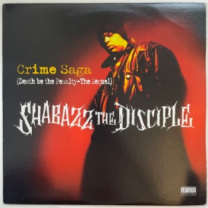 Shabazz The Disciple - Crime Saga (Death Be The Penalty - The Sequel)