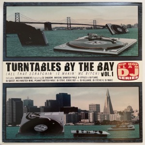 Various - Turntables By The Bay (All That Scratchin&#039; Is Makin&#039; Me Bitch)
