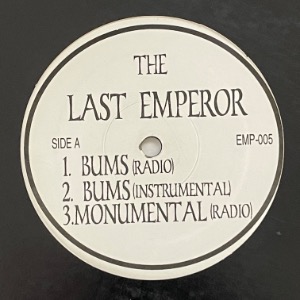 The Last Emperor - Bums / Monumental / Secret Wars Part 1